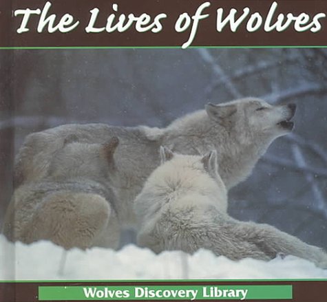 The Lives of Wolves
