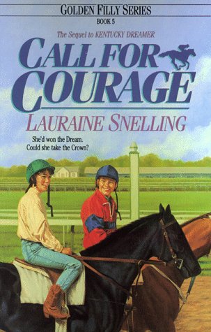 Call for Courage (Golden Filly, #5)