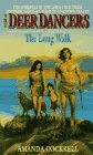 The Long Walk (Deer Dancers, No 3) The Long Walk (Deer Dancers, No 3)