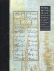 Paper Before Print: The History and Impact of Paper in the Islamic World