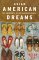 Asian American Dreams: The Emergence of an American People (Hardcover)