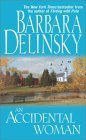 An Accidental Woman by Barbara Delinsky An Accidental Woman by Barbara Delinsky