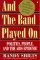 And the Band Played On: Politics, People, and the AIDS Epidemic (Paperback)