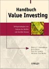 Handbuch Value Investing: Erfolgsstrategien Von Graham Bis Buffett Und Daruber Hinaus