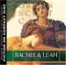 Rachel And Leah: Women of Genesis (Audio CD)