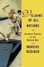 Villains of All Nations by Marcus Rediker