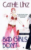 Bad Girls Don't (Girls Do Or Don't, #2) Bad Girls Don't (Girls Do Or Don't, #2)