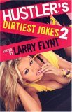 Hustler's Dirtiest Jokes 2 Hustler's Dirtiest Jokes 2