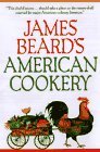 James Beard's American Cookery by James Beard James Beard's American Cookery by James Beard