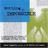 Nothing Is Impossible Nothing Is Impossible