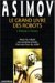 Le grand livre des robots, Tome 1 by Isaac Asimov