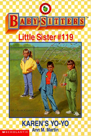 Karen's Yo-Yo (Baby-Sitters Little Sister, #119)
