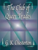 The Club Of Queer Trades by G.K. Chesterton