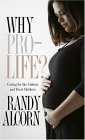 Why Pro-Life? by Randy Alcorn