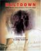 Meltdown by Wilborn Hampton Meltdown by Wilborn Hampton