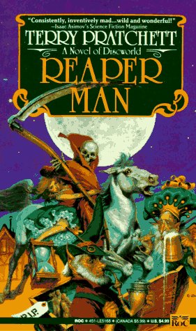 Reaper Man by Terry Pratchett