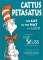 Cattus Petasatus! = The Cat in the Hat