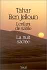 L'enfant de sable;  La nuit sacrée