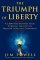 The Triumph of Liberty: A 2...