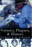 Viruses, Plagues and History
