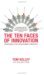 The Ten Faces of Innovation: Strategies for Heightened Creativity