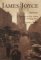Dubliners/A Portrait of the Artist As a Young Man/Chamber Music by James Joyce