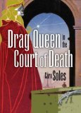 Drag Queen in the Court of Death