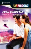 Full Throttle (Harlequin NASCAR, #6) Full Throttle (Harlequin NASCAR, #6)