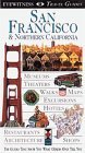 Eyewitness Travel Guide to San Francisco and Northern California (revised) Eyewitness Travel Guide to San Francisco and Northern California (revised)