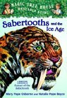 Sabertooths and the Ice Age by Mary Pope Osborne