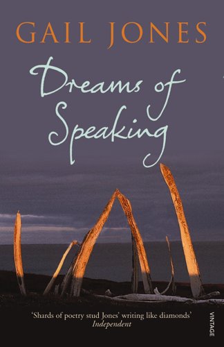 Dreams of Speaking. Gail Jones by Gail Jones Dreams of Speaking. Gail Jones by Gail Jones