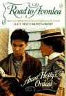 Aunt Hetty's Ordeal (Road to Avonlea, #13)