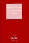 How to Plan Advertising How to Plan Advertising