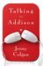 Talking to Addison by Jenny Colgan