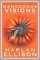 Dangerous Visions by Harlan Ellison Dangerous Visions by Harlan Ellison