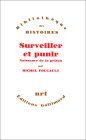 Surveiller et punir by Michel Foucault