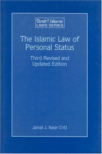 The Islamic Law of Personal Status: Arab and Islamic Laws, Volume 23 Jamal J. Nasir The Islamic Law of Personal Status: Arab and Islamic Laws, Volume 23 Jamal J. Nasir