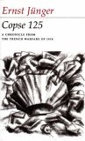 Copse 125: A Chronicle from the Trench Warfare of 1918 Copse 125: A Chronicle from the Trench Warfare of 1918