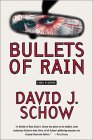 Bullets of Rain: A Novel of Suspense Bullets of Rain: A Novel of Suspense