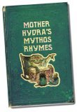 Mother Hydra's Mythos Rhymes by Jarred W. Wallace Mother Hydra's Mythos Rhymes by Jarred W. Wallace