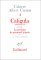 Caligula (Cahiers Albert Camus)