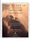 The Ascent of a Leader Experience Guide The Ascent of a Leader Experience Guide