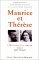Maurice Et Thérèse, L'histo...