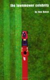 The Lawnmower Celebrity