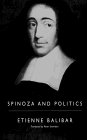 Spinoza and Politics Spinoza and Politics
