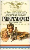 Independence! by Dana Fuller Ross