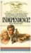 Independence! (Wagons West, #1)