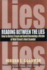 Reading Between the Lies: How to Detect Fraud and Avoid Becoming a Victim of Wall Street's Next Scandal
