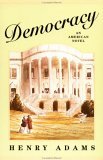 Democracy by Henry Adams