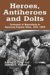 Heroes, Antiheroes, and Dolts: Masculinity in American Popular Films, 1921-1999